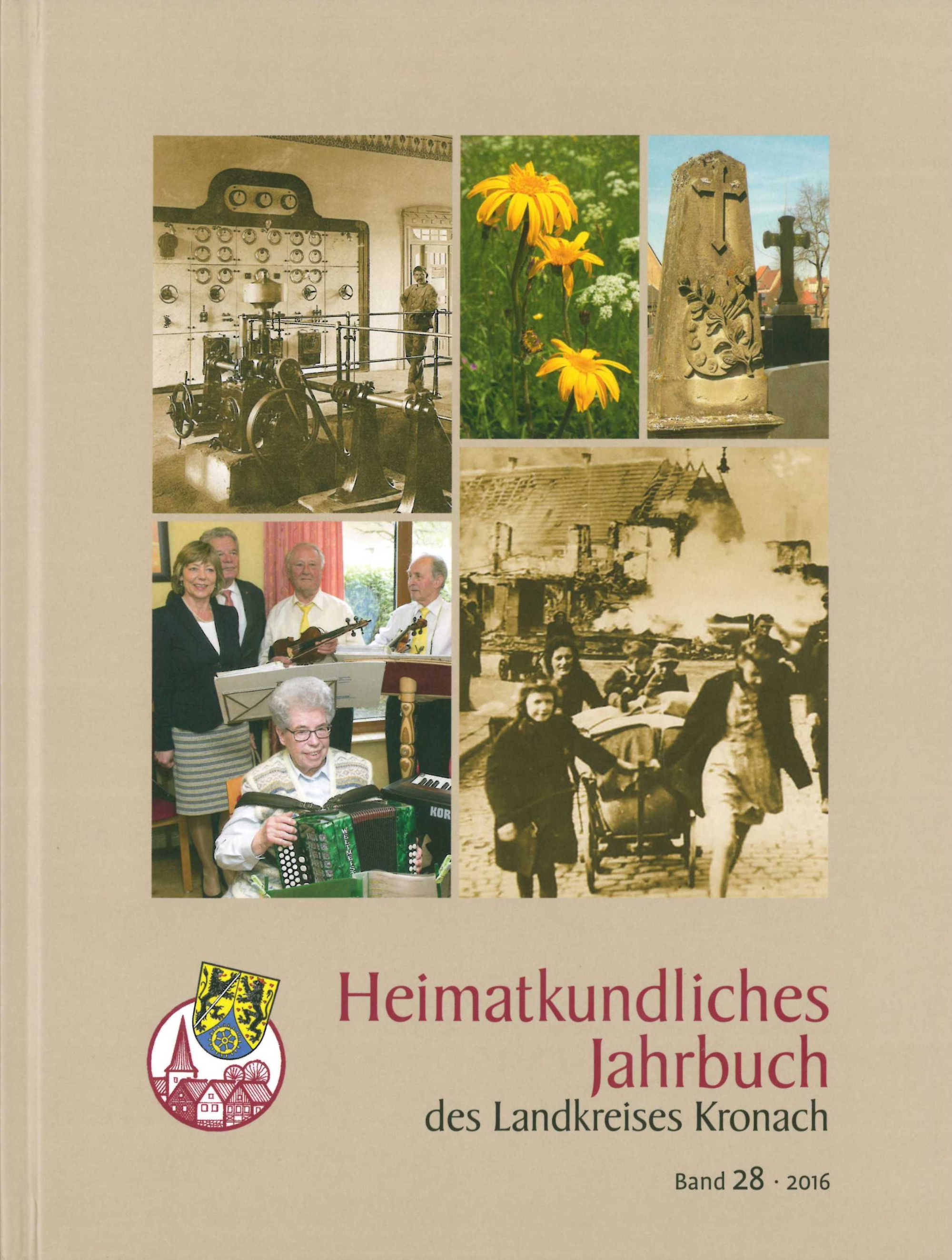 Heimatkundliches Jahrbuch Landkreis Kronach, Band 28-2016