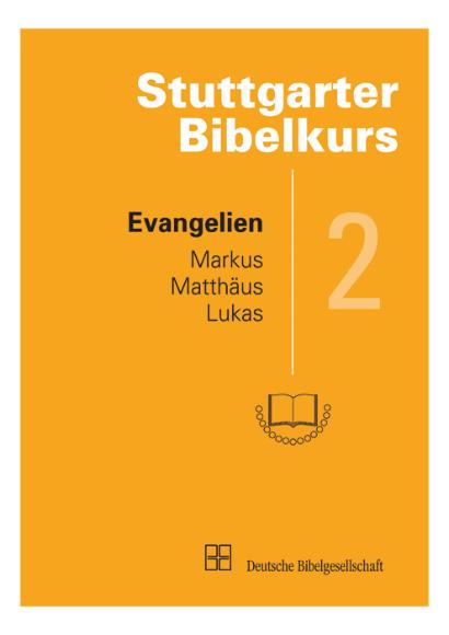 Stuttgarter Bibelkurs Teil 2